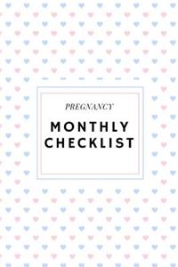 Pregnancy Monthly Checklist
