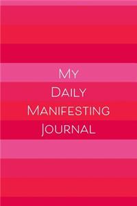 My Daily Manifesting Journal