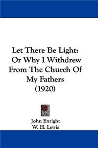 Let There Be Light