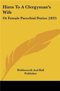 Hints To A Clergyman's Wife