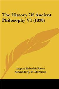 History Of Ancient Philosophy V1 (1838)