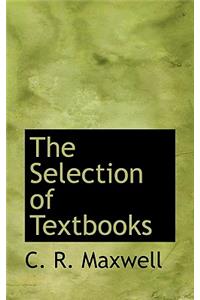 The Selection of Textbooks