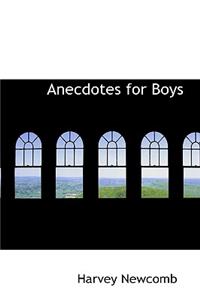 Anecdotes for Boys