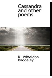 Cassandra and Other Poems