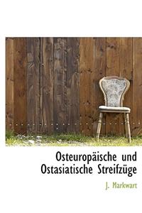 Osteuropaische Und Ostasiatische Streifzuge