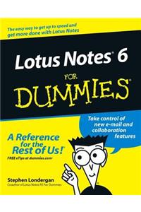 Lotus Notes 6 For Dummies