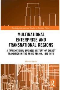 Multinational Business and Transnational Regions