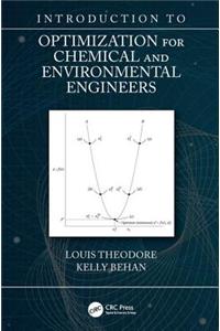 Introduction to Optimization for Chemical and Environmental Engineers