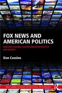 Fox News and American Politics