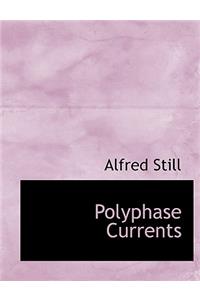 Polyphase Currents