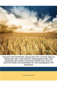 Examen Du Pouvoir Législatif De L'eglise Sur Le Mariage