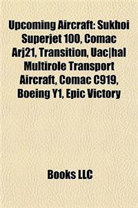 Upcoming Aircraft