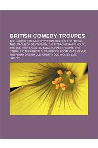 British Comedy Troupes
