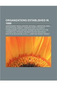 Organizations Established in 1999