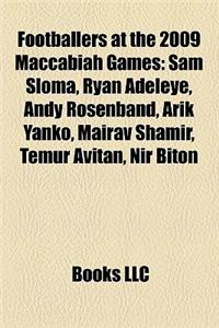 Footballers at the 2009 Maccabiah Games