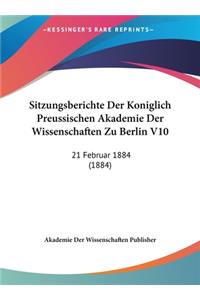 Sitzungsberichte Der Koniglich Preussischen Akademie Der Wissenschaften Zu Berlin V10