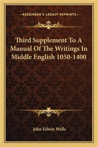 Third Supplement To A Manual Of The Writings In Middle English 1050-1400