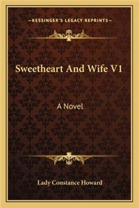 Sweetheart and Wife V1