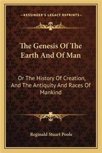 The Genesis Of The Earth And Of Man