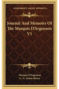 Journal and Memoirs of the Marquis D'Argenson V1
