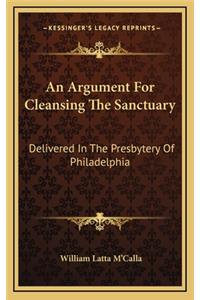 An Argument for Cleansing the Sanctuary