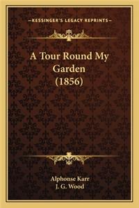 A Tour Round My Garden (1856)
