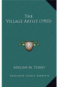 The Village Artist (1903)
