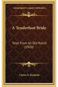 A Tenderfoot Bride
