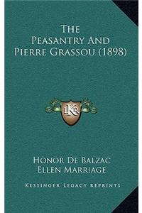The Peasantry and Pierre Grassou (1898)