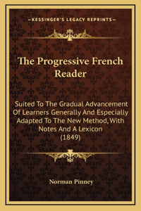 The Progressive French Reader