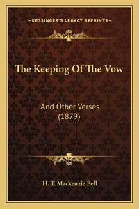 The Keeping Of The Vow