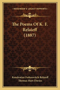 The Poems Of K. F. Relaieff (1887)