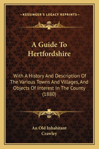 Guide To Hertfordshire