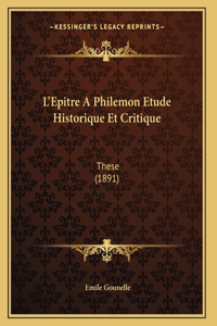 L'Epitre A Philemon Etude Historique Et Critique