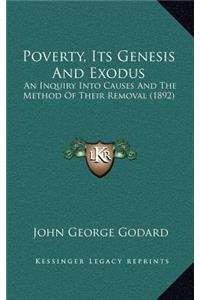 Poverty, Its Genesis And Exodus