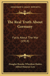 The Real Truth About Germany