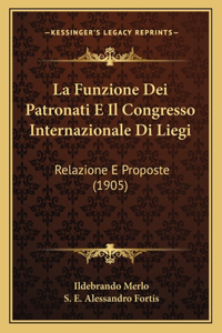 La Funzione Dei Patronati E Il Congresso Internazionale Di Liegi