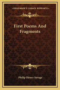 First Poems And Fragments