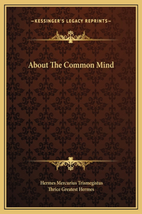 About The Common Mind