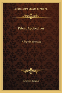 Patent Applied For