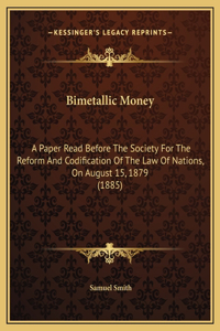 Bimetallic Money