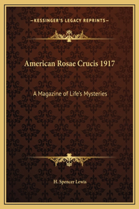 American Rosae Crucis 1917
