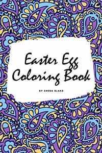 Easter Egg Coloring Book for Children (6x9 Coloring Book / Activity Book)