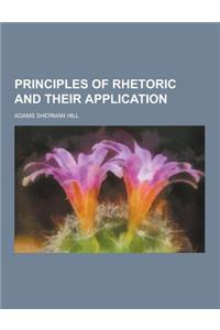 Principles of Rhetoric and Their Application