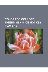 Colorado College Tigers Men's Ice Hockey Players
