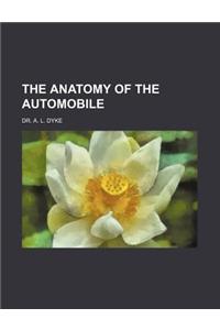 The Anatomy of the Automobile