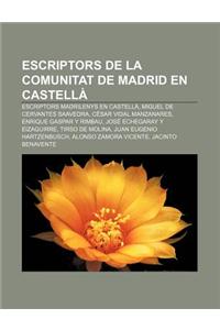 Escriptors de La Comunitat de Madrid En Castella