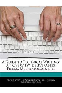 A Guide to Technical Writing