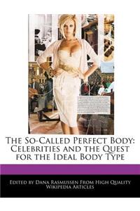 The So-Called Perfect Body