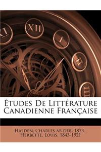 Études de Littérature Canadienne Française